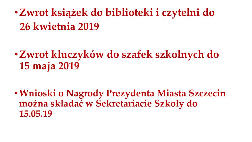 XIII Liceum Ogólnokształcące w Szczecinie ORGANIZACJA I PRZEBIEG